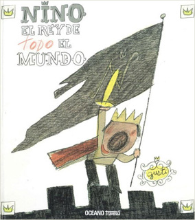 NIÑO, EL REY DE TODO EL MUNDO