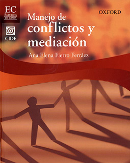 MANEJO DE CONFLICTOS Y MEDIACION: ESTUDIOS DE...