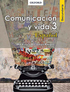 COMUNICACION Y VIDA 3 ESPAÑOL SECUNDARIA