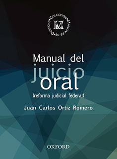 MANUAL DEL JUICIO ORAL (REFORMA JUDICIAL FEDERAL)