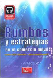 RUMBOS Y ESTRATEGIAS EN EL COMERCIO MOVIL