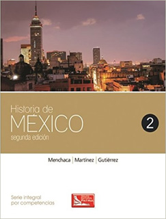HISTORIA DE MEXICO 2 DGB (SERIE INTEGRAL POR...