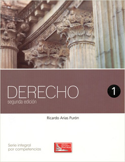 DERECHO 1 (SERIE INTEGRAL POR COMPETENCIAS)