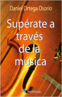 SUPERATE A TRAVES DE LA MUSICA