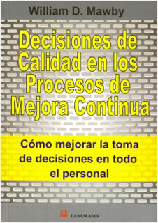 DECISIONES DE CALIDAD EN LOS PROCESOS DE MEJORA...