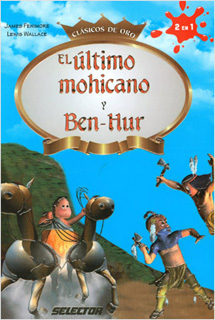 EL ULTIMO MOHICANO - BEN HUR (INFANTIL)