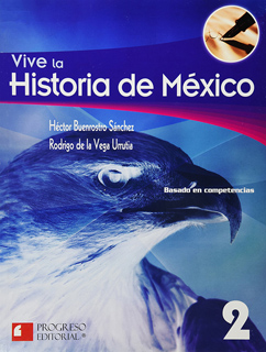 VIVE LAS HISTORIA DE MEXICO 2 (COMPETENCIAS)