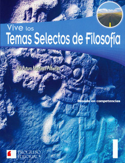 VIVE LOS TEMAS SELECTOS DE FILOSOFIA 1...