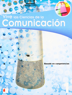 VIVE LAS CIENCIAS DE LA COMUNICACION 1...