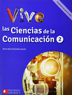 VIVE LAS CIENCIAS DE LA COMUNICACION 2...