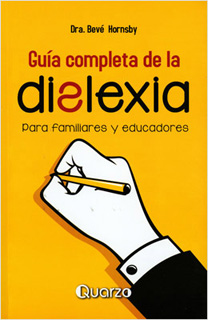 GUIA COMPLETA DE LA DISLEXIA PARA FAMILIARES Y...