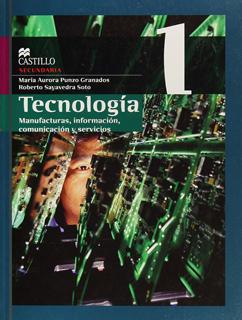 TECNOLOGIA 1: MANUFACTURAS, INFORMACION, COMUNICACION Y SERVICIOS