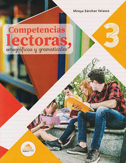 COMPETENCIAS LECTORAS, ORTOGRAFICAS Y GRAMATICALES 3 SECUNDARIA