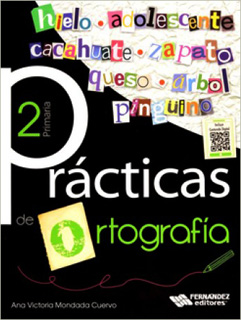 PRACTICAS DE ORTOGRAFIA 2 PRIMARIA