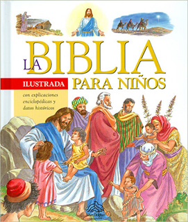 LA BIBLIA PARA NIÑOS ILUSTRADA