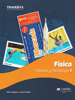 FISICA CIENCIAS Y TECNOLOGIA 2 SECUNDARIA...