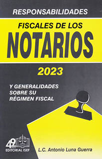 RESPONSABILIDADES FISCALES DE LOS NOTARIOS 2023 Y...