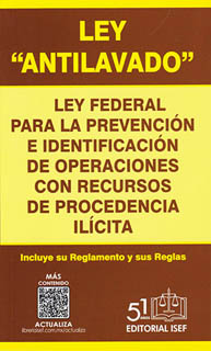 LEY ANTILAVADO 2025 - LEY FEDERAL PARA LA PREVENCION E IDENTIFICACION DE OPERACIONES DE PROCEDENCIA ILICITA