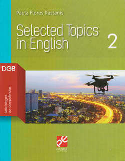 SELECTED TOPICS IN ENGLISH 2 (TEMAS SELECTOS DE INGLES 2)