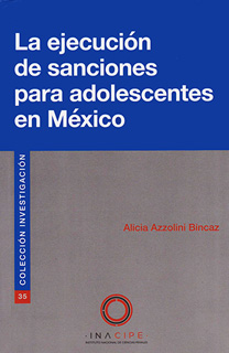 LA EJECUCION DE SANCIONES PARA ADOLESCENTES EN MEXICO
