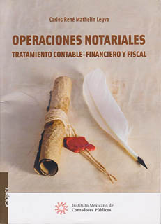 OPERACIONES NOTARIALES: TRATAMIENTO CONTABLE-FINANCIERO Y FISCAL