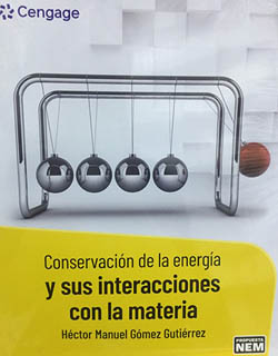CONSERVACION DE LA ENERGIA Y SUS INTERACCIONES CON LA MATERIA (NEM)