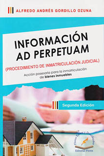 INFORMACION AD PERPETUAM (PROCEDIMIENTO DE INMATRICULACION JUDICIAL)