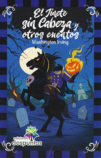 EL JINETE SIN CABEZA Y OTROS CUENTOS (INFANTIL)