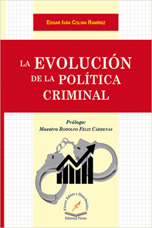LA EVOLUCION DE LA POLITICA CRIMINAL