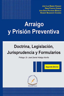 ARRAIGO Y PRISION PREVENTIVA: DOCTRINA,...