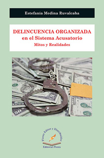 DELINCUENCIA ORGANIZADA EN EL SISTEMA ACUSATORIO:...