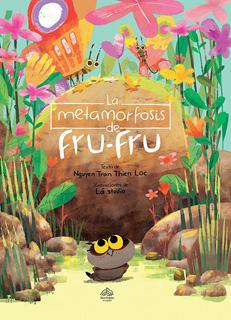 LA METAMORFOSIS DE FRU-FRU