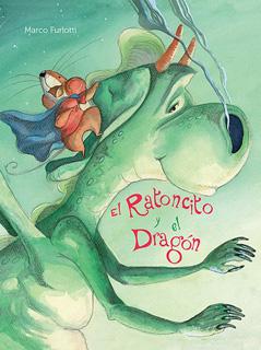 EL RATONCITO Y EL DRAGON