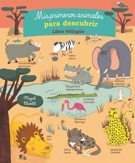MIS PRIMEROS ANIMALES PARA DESCUBRIR LIBRO BILINGUE