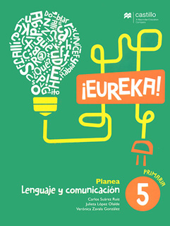 LENGUAJE Y COMUNICACION ¡EUREKA! 5 PLANEA...