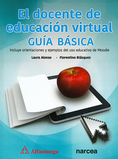 EL DOCENTE DE EDUCACION VIRTUAL: GUIA BASICA