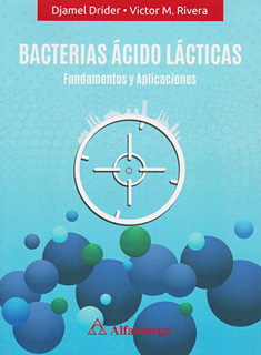 BACTERIAS ACIDO LACTICAS: FUNDAMENTOS Y...