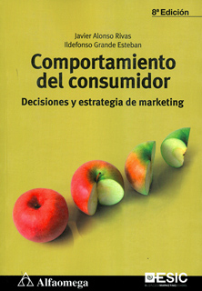 COMPORTAMIENTO DEL CONSUMIDOR: DECISIONES Y...