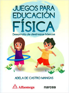 JUEGOS PARA EDUCACION FISICA: DESARROLLO DE...