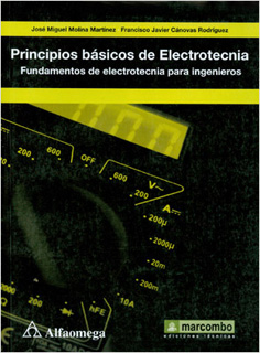 PRINCIPIOS BASICOS DE ELECTROTECNIA: FUNDAMENTOS...