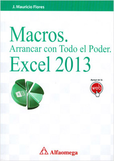 MACROS: ARRANCAR CON TODO EL PODER EXCEL 2013