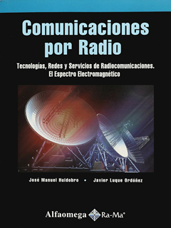 COMUNICACIONES POR RADIO: TECNOLOGIAS, REDES Y...
