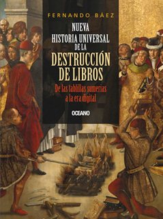 NUEVA HISTORIA UNIVERSAL DE LA DESTRUCCION DE...
