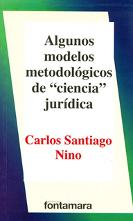 ALGUNOS MODELOS METODOLOGICOS DE CIENCIA JURIDICA