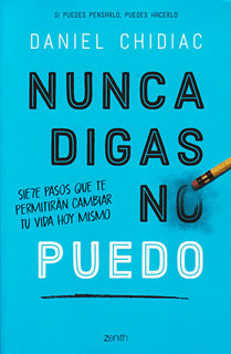 NUNCA DIGAS NO PUEDO
