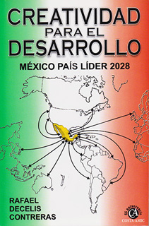 CREATIVIDAD PARA EL DESARROLLO: MEXICO PAIS LIDER...