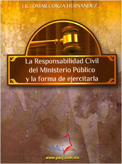 LA RESPONSABILIDAD CIVIL DEL MINISTERIO PUBLICO Y...