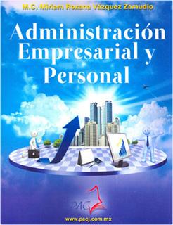 ADMINISTRACION EMPRESARIAL Y PERSONAL