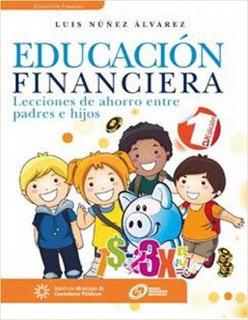 EDUCACION FINANCIERA: LECCIONES DE AHORRO ENTRE...