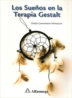 LOS SUEÑOS EN LA TERAPIA GESTALT